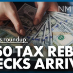 250 Tax Rebate Checks Hit NM Bank Accounts July 7 2022 YouTube