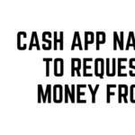 Cash App Names To Request Money From In 2023