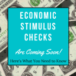 Economic Stimulus Checks Are Coming Soon When Will You Get Yours And