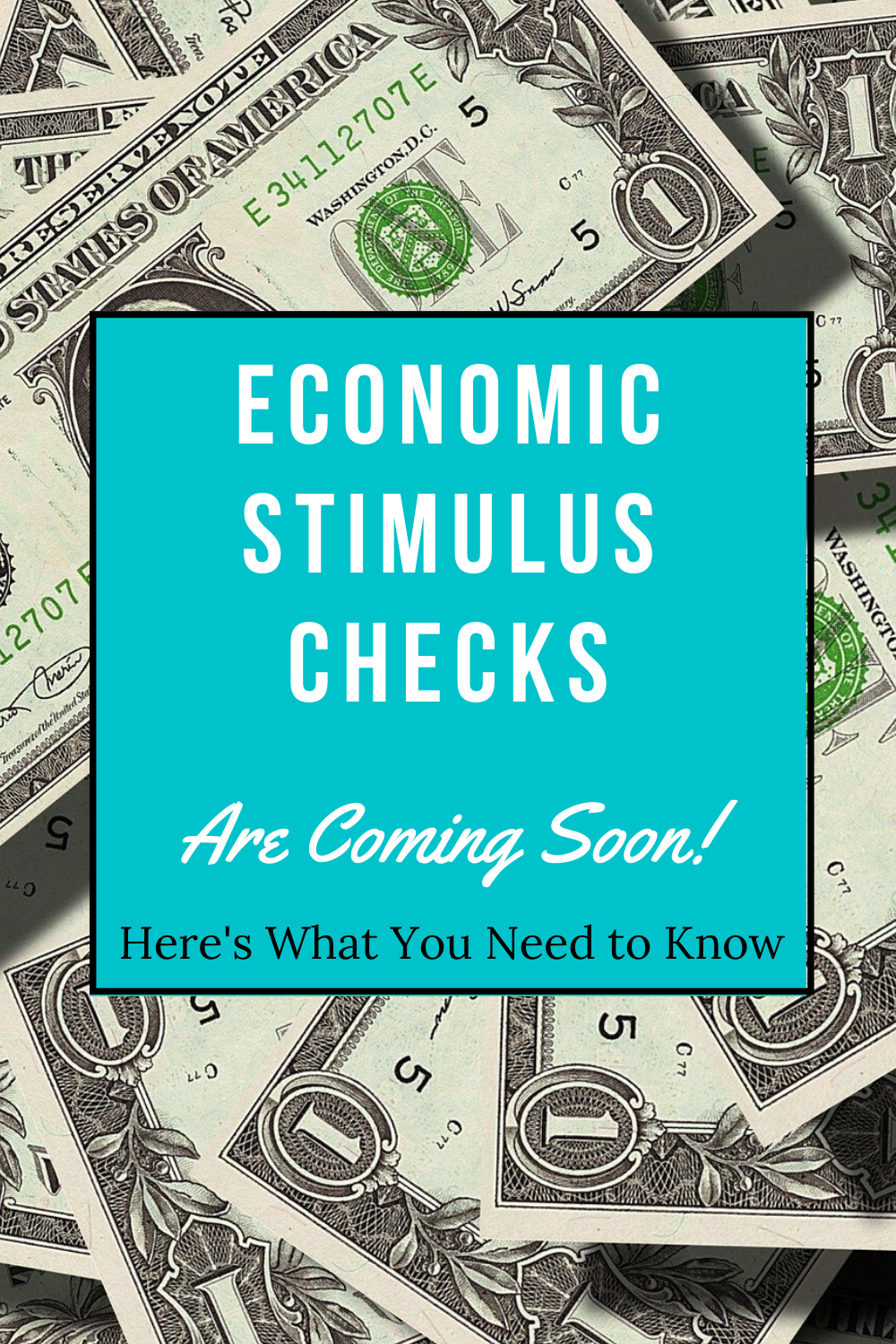 Economic Stimulus Checks Are Coming Soon When Will You Get Yours And