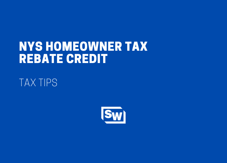 New York State Homeowner Tax Rebate Credit HTRC Sciarabba Walker