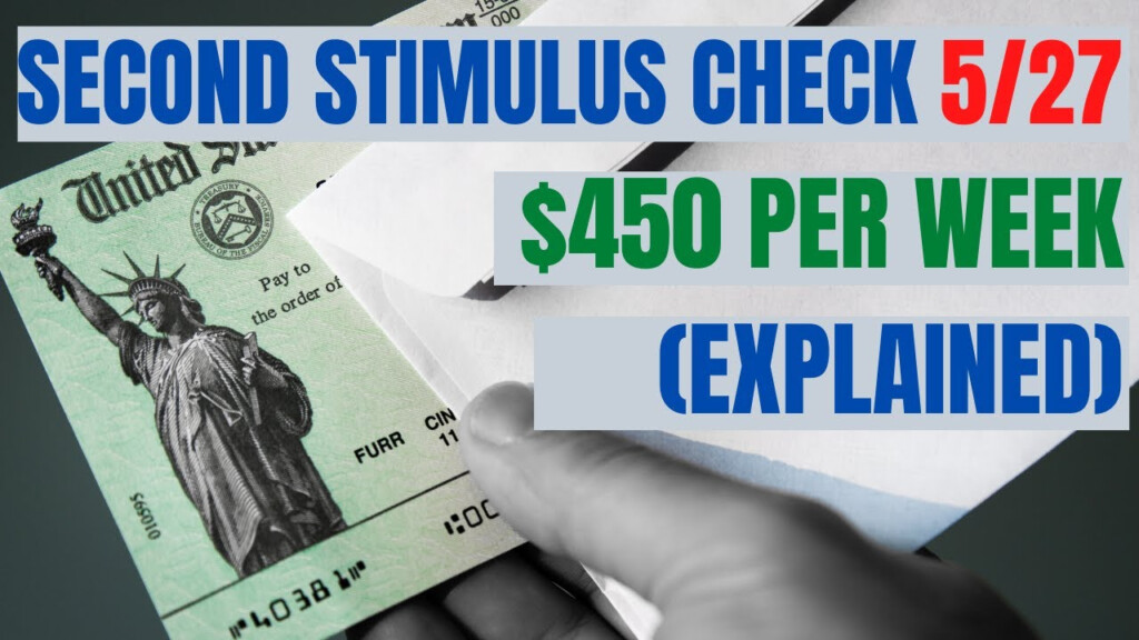 Second Stimulus Check 450 Per WEEK New Stimulus EXPLAINED YouTube