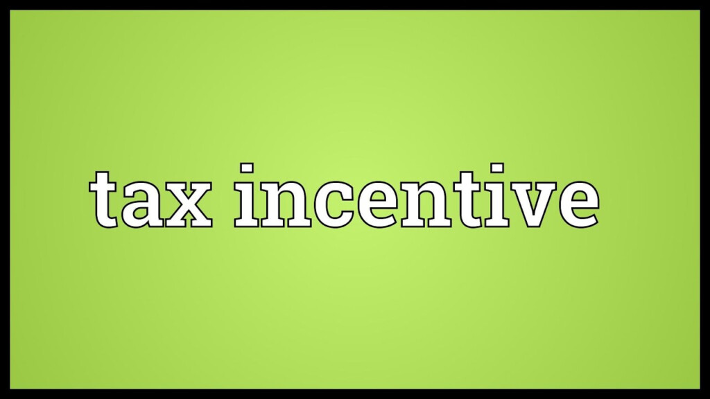 Tax Incentive Meaning YouTube