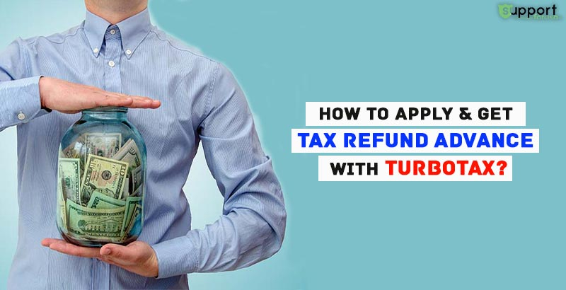 TurboTax How To Get Tax Refund Advance Loan 2022 2023 